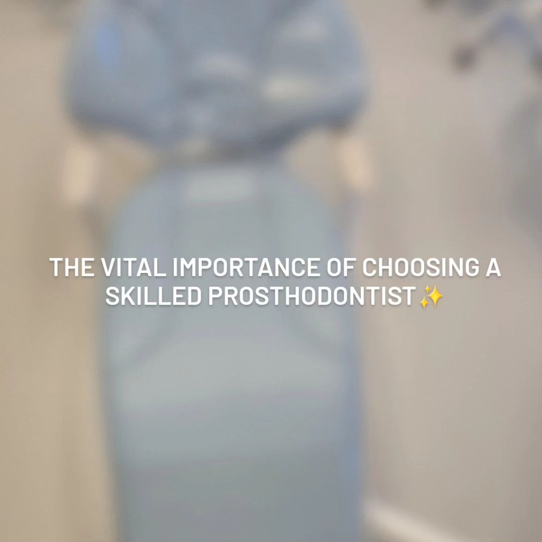 Choosing a Skilled Prosthodontist